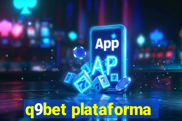 q9bet plataforma